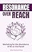 Resonance Over Reach: Marketing for the Abundance of All on the Planet