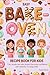 Easy bake oven recipe book ...