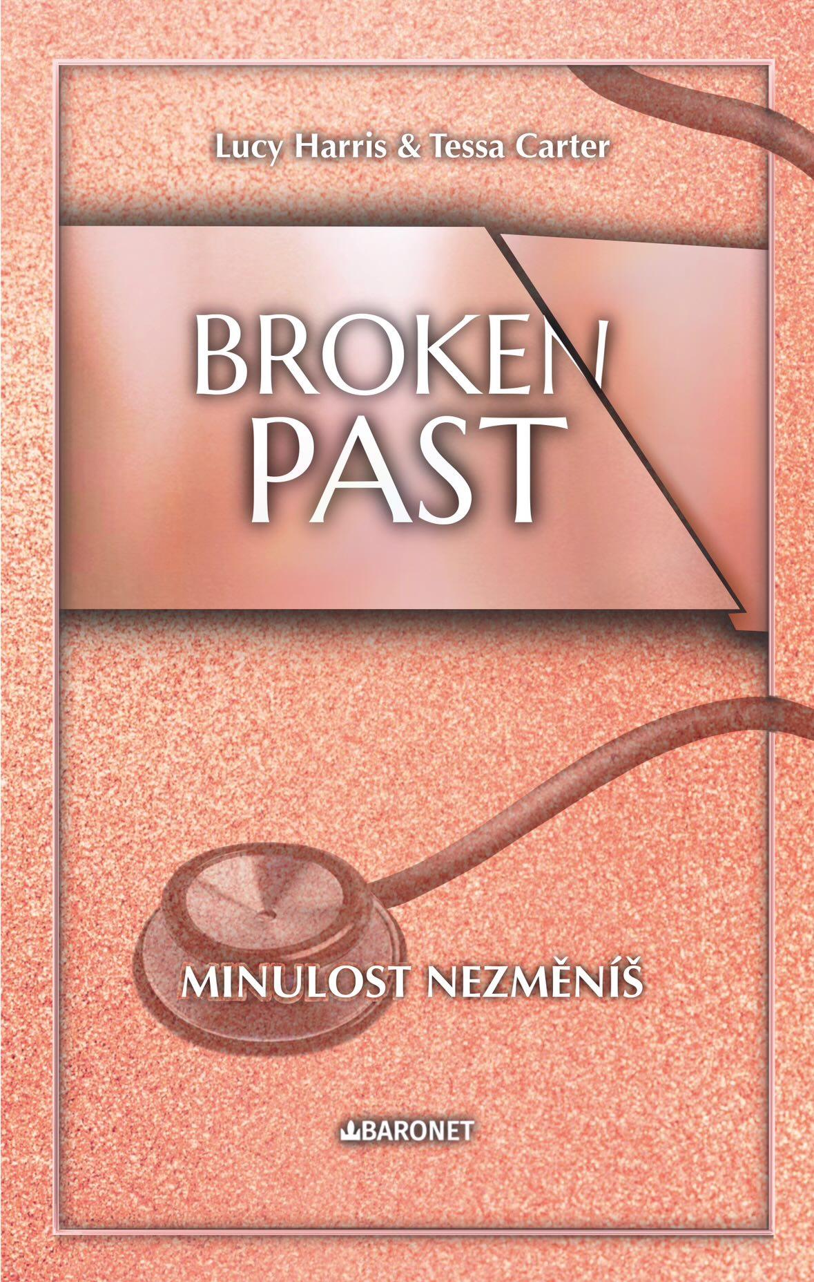 Broken Past: Minulost nezměníš (Broken #3)