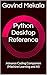 Python Desktop Reference by Govind Mekala