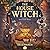 The House Witch (The House Witch, #1)