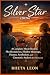 Silver Star (2026): A Compl...