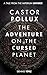 Castor Pollux: The Adventure on the Cursed Planet: A Tale from the Imperium Universe (Imperium Saga: Castor Pollux Book 8)