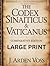 THE CODEX SINAITICUS & VATI...