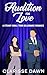 Audition for Love: A Steamy Small Town Billionaire Romance