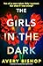 The Girls in the Dark: A gr...