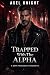 Trapped With The Alpha by Axel Knight