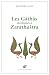 Les Gâthâs attribuées à Zar...