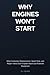 Why Engines Won’t Start: Wh...