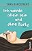 Ich werde allein sein und ohne Party