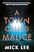 A Town Called Malice