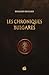 Les Chroniques Bulgares (Es...