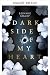 Dark Side Of My Heart