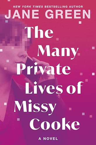 The Many Private Lives of Missy Cooke: A Novel (Kindle Edition)