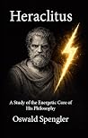 Heraclitus: A Stu...