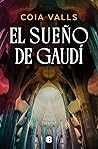 El sueño de Gaudí
