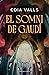 El somni de Gaudí