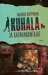 Kuhala ja kaunankantajat (Kuhala, #23)