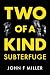 Two of a Kind: Subterfuge