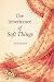 The Inheritance of Soft Things by Sarah Ahmad