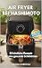 Air Fryer bei Hashimoto: 80...