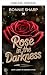 Rose in the Darkness