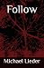 Follow by Michael Lieder