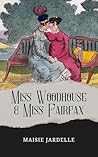 Miss Woodhouse an...