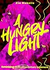 A Hungry Light