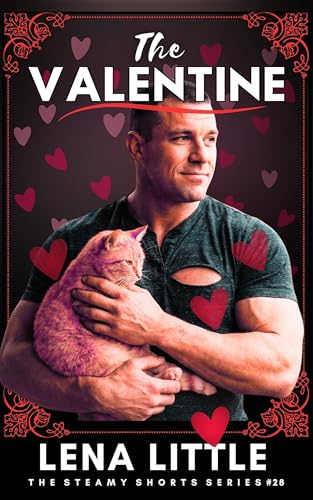 The VALENTINE (Steamy Shorts Book 28)
