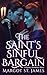 The Saint's Sinful Bargain: A Regency Romance Story