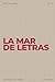 La mar de letras: Volumen 4...