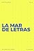 La mar de letras: Volumen 6...