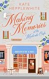 Making Memories a...