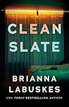 Clean Slate by Brianna Labuskes