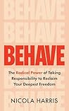 Behave: The Radic...