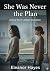 She Was Never the Plan: A S...