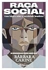 Raça social: Uma ...