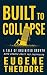 Built to Collapse: A Tale o...