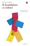 Il bambino a colori
