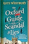 The Oxford Guide to Scandal and Lies by Kate Westbury