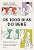 Os 1000 dias do bebê: Um gu...