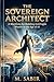 The Sovereign Architect: A ...