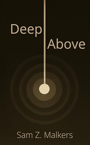 Deep Above (Kindle Edition)