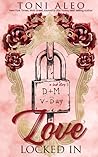 Love Locked In by Toni Aleo