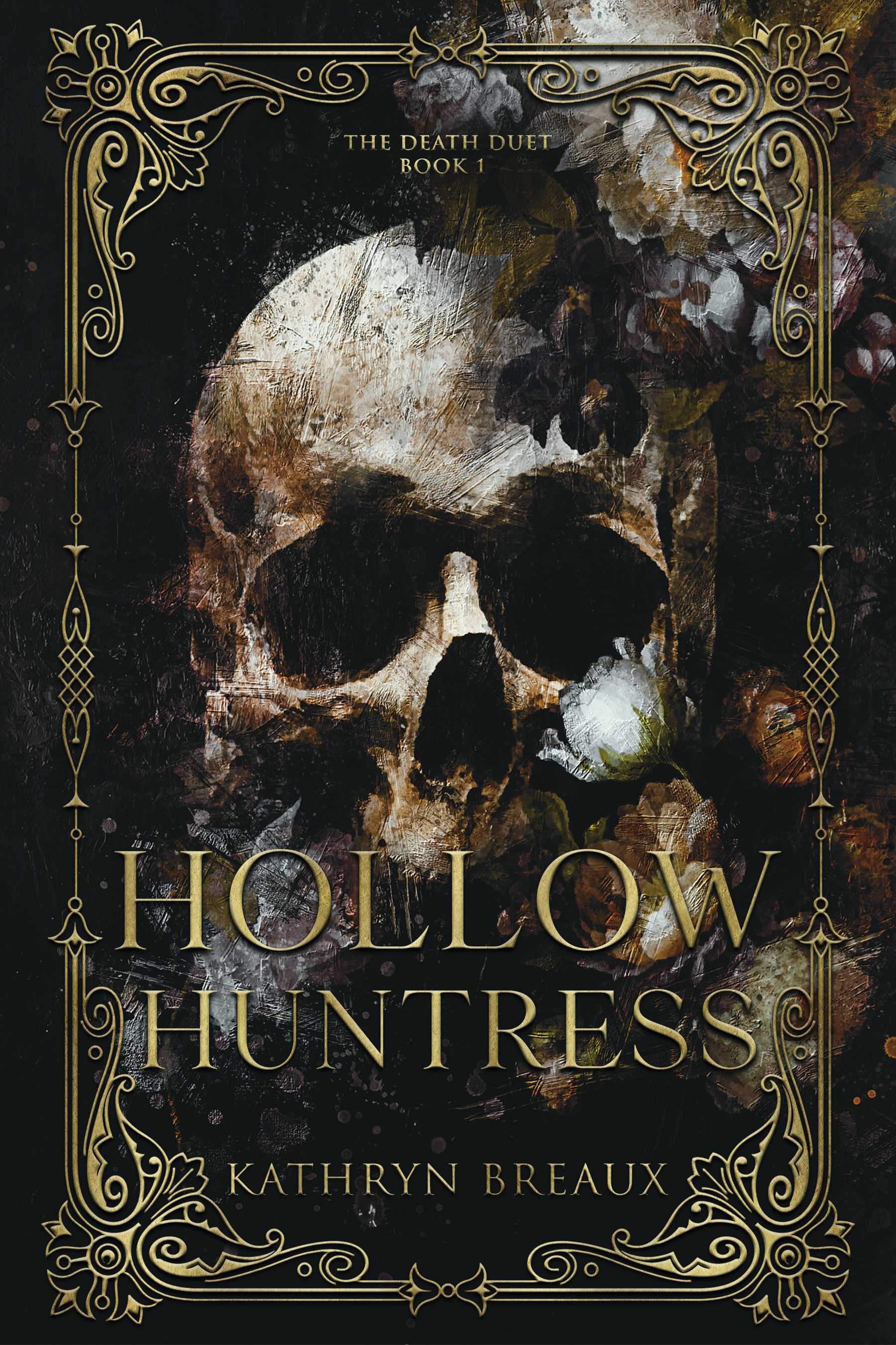 Hollow Huntress (The Death Duet #1)