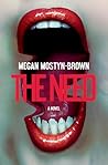 The Need: A Novel