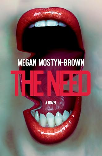 The Need: A Novel (Kindle Edition)