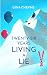 Twenty-Six Years Living a L...