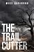 The Trailcutter